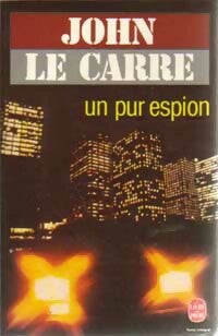 Livrenpoche : Un pur espion - John Le Carré - Livre