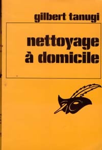 Livrenpoche : Nettoyage à domicile - Gilbert Tanugi - Livre