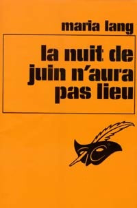 Livrenpoche : La nuit de juin n'aura pas lieu - Maria Lang - Livre