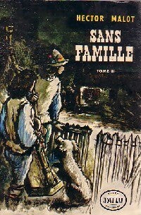 Sans famille Tome II - Hector Malot - Livre