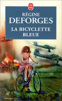 Livrenpoche : La bicyclette bleue - Régine Deforges - Livre
