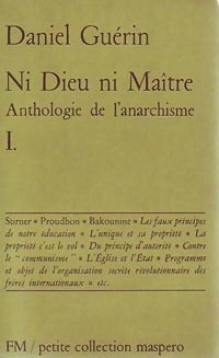 Ni Dieu ni maître Tome I - Daniel Guérin - Livre