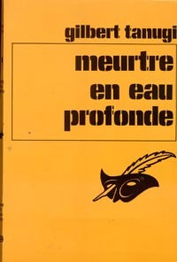 Livrenpoche : Meurtre en eau profonde - Gilbert Tanugi - Livre