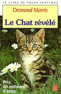 Livrenpoche : Le chat révélé - Morris-D - Livre