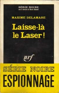 Livrenpoche : Laisse-là le laser ! - Maxime Delamare - Livre