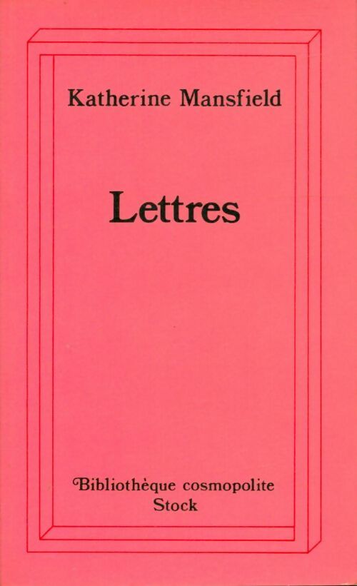 Livrenpoche : Lettres - Katherine Mansfield - Livre
