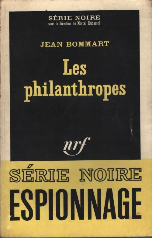 Les philanthropes - Jean Bommart - Livre