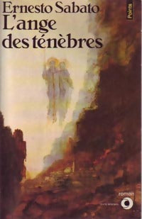 Livrenpoche : L'ange des ténèbres - Ernesto Sabato - Livre