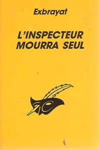 Livrenpoche : L'inspecteur mourra seul - Charles Exbrayat - Livre