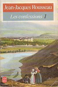 Livrenpoche : Les confessions Tome I - Jean-Jacques Rousseau - Livre