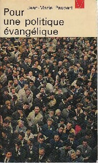 Livrenpoche : Pour une politique évangélique - Jean-Marie Paupert - Livre