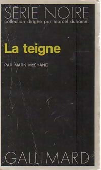 Livrenpoche : La teigne (La reine des garces) - Mark McShane - Livre