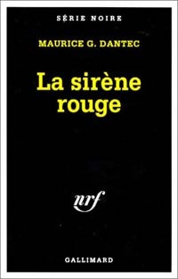 Livrenpoche : La sirène rouge - Maurice G. Dantec - Livre
