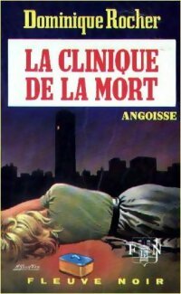 Livrenpoche : La clinique de la mort - Dominique Rocher - Livre
