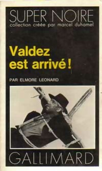 Livrenpoche : Valdez est arrivé ! - Elmore Leonard - Livre