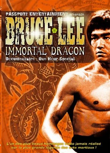 Livrenpoche : Bruce Lee - Immortal Dragon - XXX - DVD