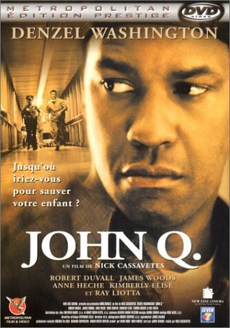 Livrenpoche : John Q. - Nick Cassavetes - DVD