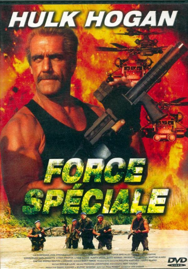 Livrenpoche : Force spéciale - Jon Cassar, Hulk Hogan, Daniel Pilon, Carl Marotte, Cynthia Preston, Lynne Adams, Vlasta Vrana, David Nerman - DVD