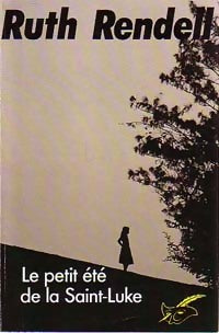 Livrenpoche : Le petit été de la Saint Luke - Ruth Rendell - Livre