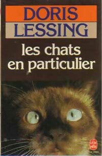 Les chats en particulier - Doris Lessing -  Le Livre de Poche - Livre
