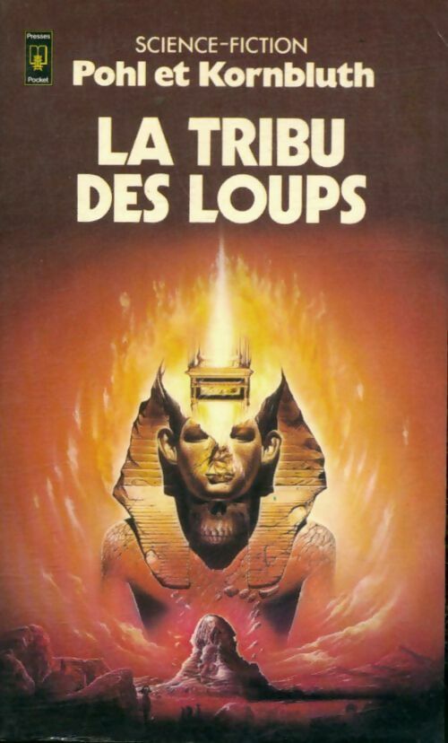 Livrenpoche : La tribu des loups - Cyril M. Kornbluth, Frederik Pohl - Livre