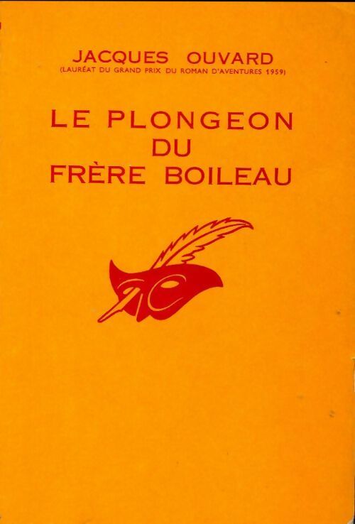 Livrenpoche : Le plongeon du frère Boileau - Jacques Ouvard - Livre