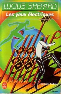 Livrenpoche : Les yeux électriques - Lucius Shepard - Livre