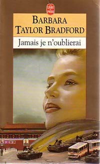 Livrenpoche : Jamais je n'oublierai - Barbara Taylor Bradford - Livre