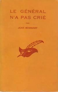 Livrenpoche : Le général n'a pas crié - Jean Bommart - Livre