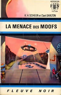 Livrenpoche : La menace des Moofs - Karl Herbert Scheer, Clark Darlton - Livre