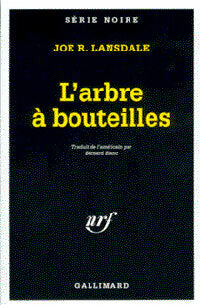 Livrenpoche : L'arbre à bouteilles - Joe R. Lansdale - Livre