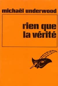 Livrenpoche : Rien que la vérité - Michael Underwood - Livre