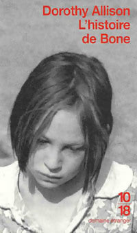 Livrenpoche : L'histoire de Bone - Dorothy Allison - Livre