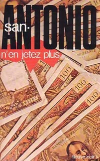 Livrenpoche : N'en jetez plus ! - San-Antonio - Livre