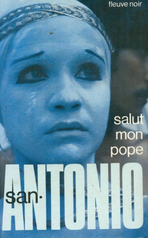 Livrenpoche : Salut, mon pope ! - San-Antonio - Livre
