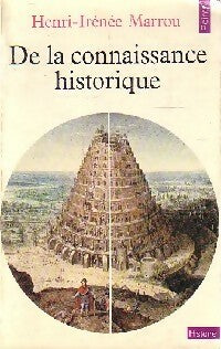 Livrenpoche : De la connaissance historique - Henri-Irénée Marrou - Livre