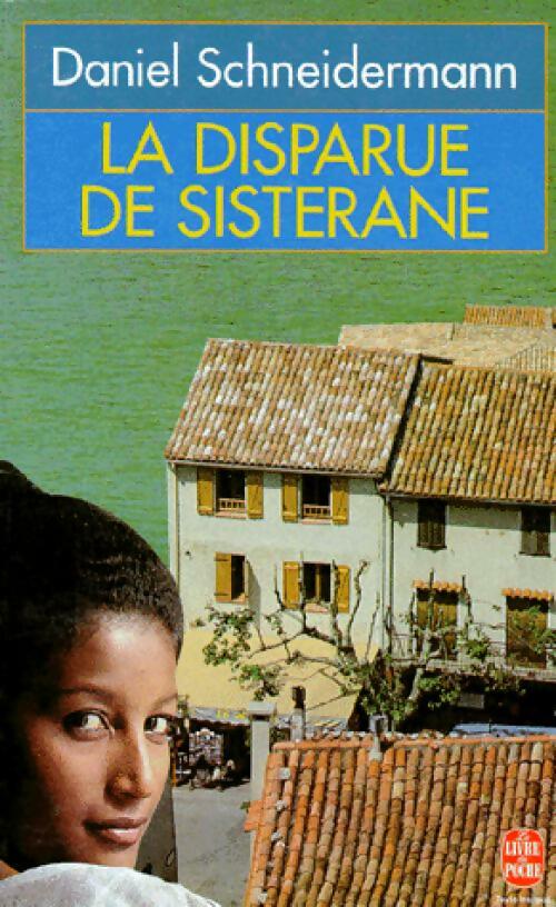 Livrenpoche : La disparue de Sisterane - Daniel Schneidermann - Livre