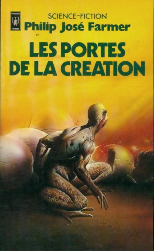 Livrenpoche : La saga des hommes-dieux Tome II : Les portes de la création - Philip José Farmer - Livre