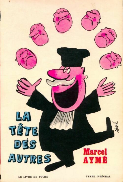 Livrenpoche : La tête des autres - Marcel Aymé - Livre