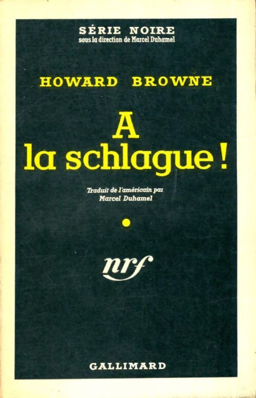 Livrenpoche : A la schlague ! - Howard Browne - Livre
