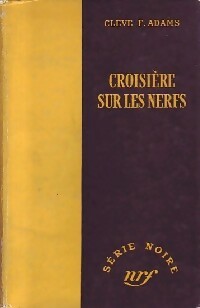 Livrenpoche : Croisière sur les nerfs - Cleve F. Adams - Livre