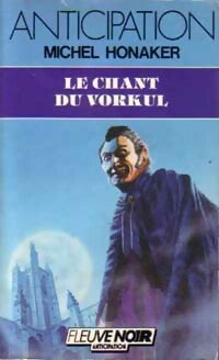 Livrenpoche : Le chant du Vorkul - Michel Honaker - Livre