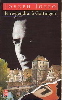 Livrenpoche : Je reviendrai à Göttingen - Joseph Joffo - Livre