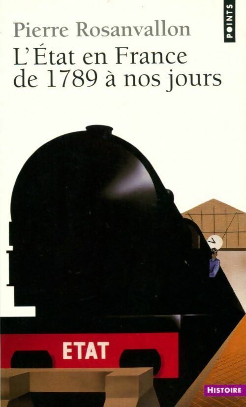 Livrenpoche : L'État en France de 1789 à nos jours - Pierre Rosanvallon - Livre