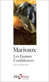 Les fausses confidences - Pierre Marivaux - Livre