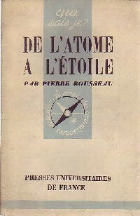 De l'atome à l'étoile - Pierre Rousseau - Livre
