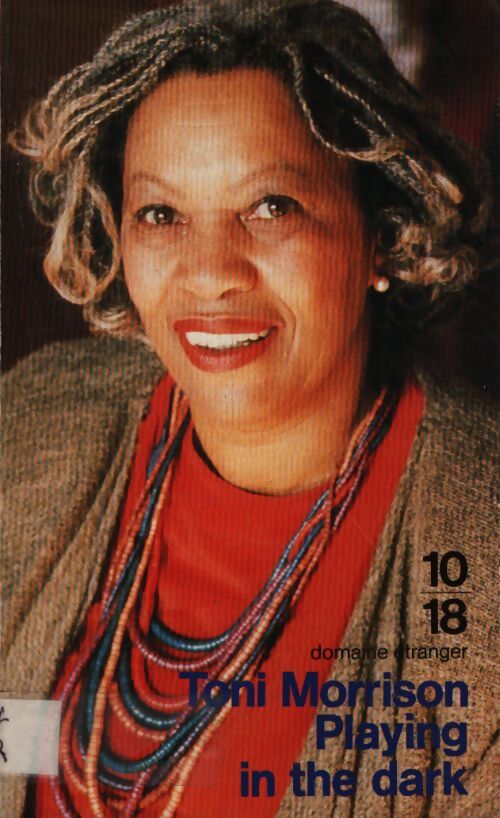Playing in the dark - Toni Morrison - Livre