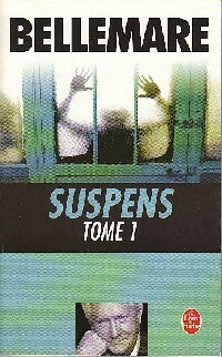 Livrenpoche : Suspens Tome I - Pierre Bellemare - Livre