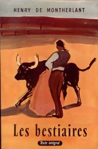 Livrenpoche : Les bestiaires - Henry De Montherlant - Livre
