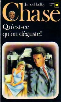 Livrenpoche : Qu'est-ce qu'on déguste ! - James Hadley Chase - Livre